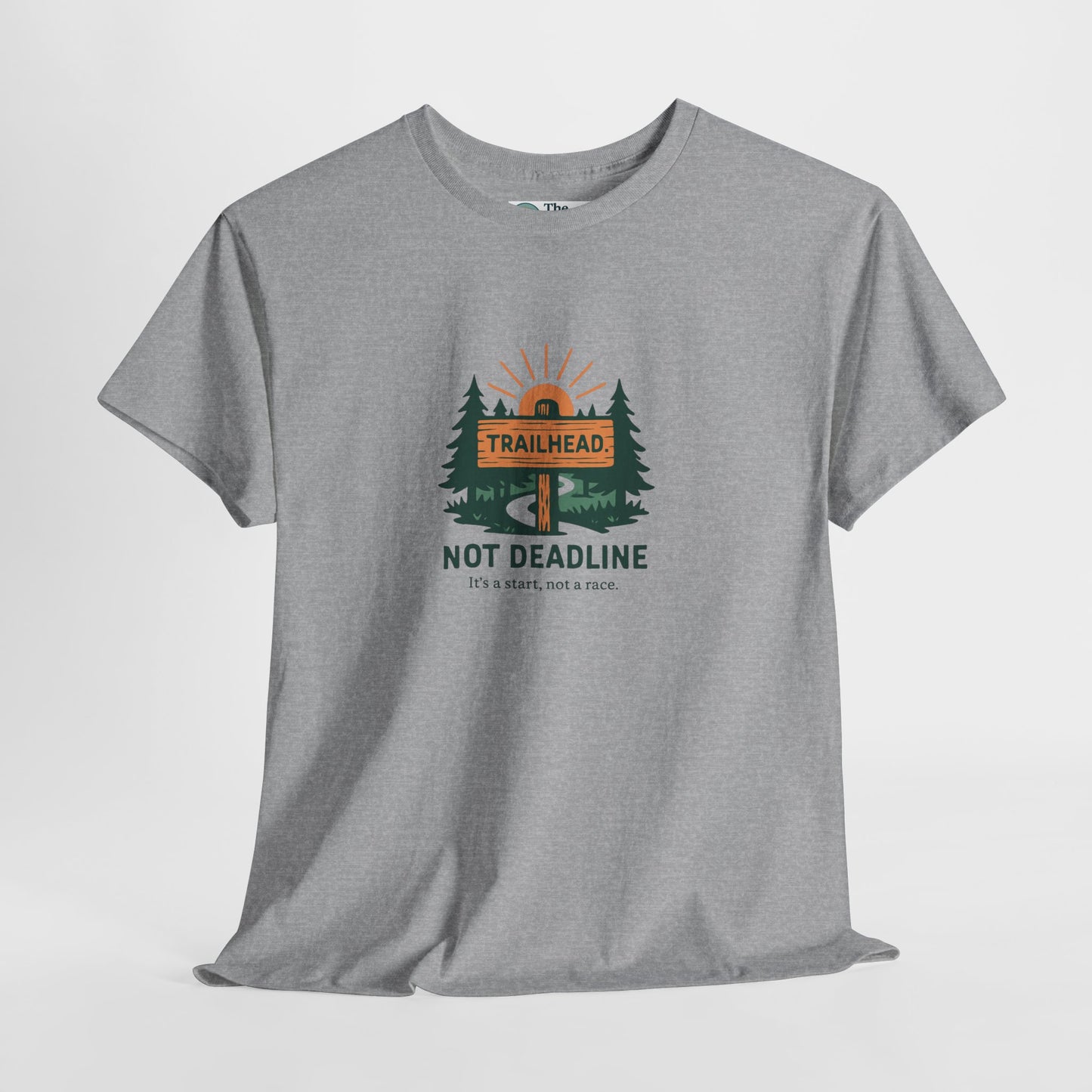 Trailhead Not Deadline T-Shirt – Mental Health Hiking Tee
