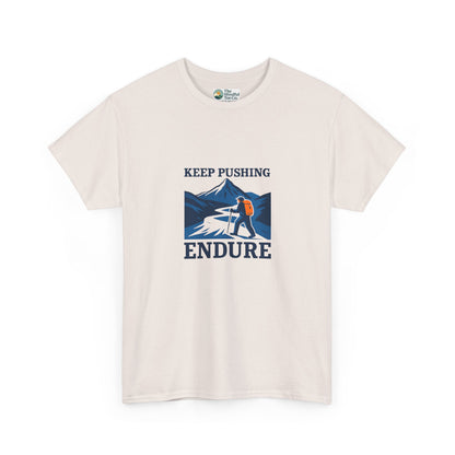 Keep Pushing Endure T-Shirt – Motivational Hiking Tee