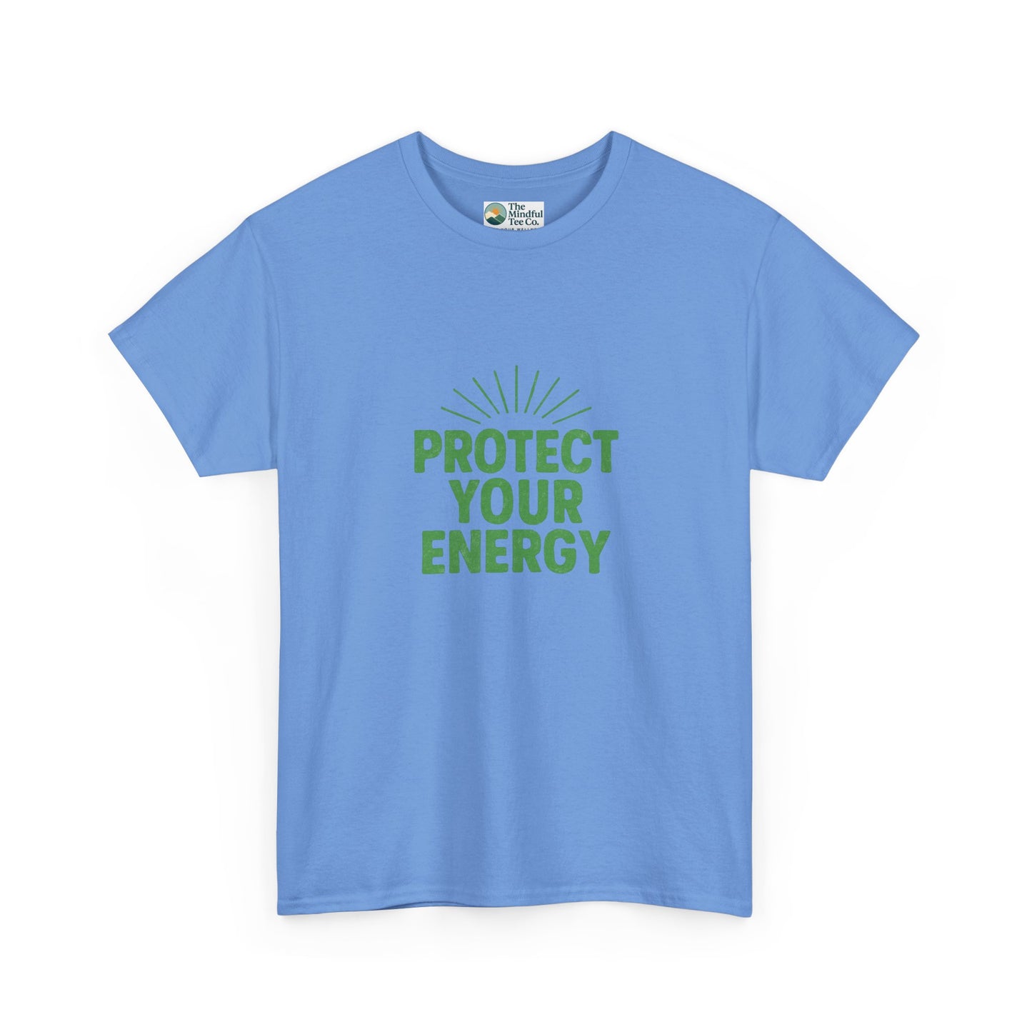 Protect Your Energy T-Shirt - Mindful Living & Self-Care