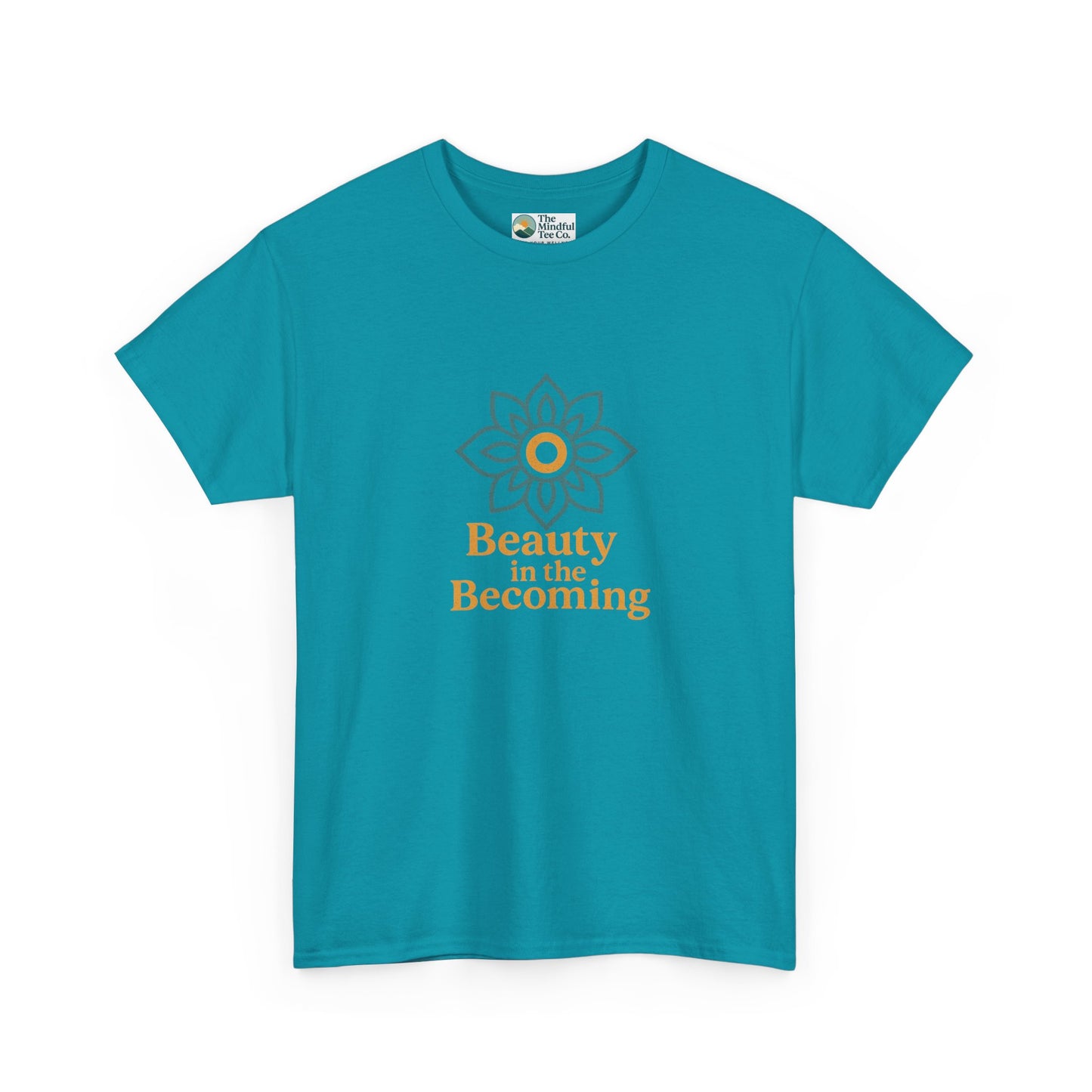 Beauty in the Becoming T-Shirt – Mindful Growth Tee