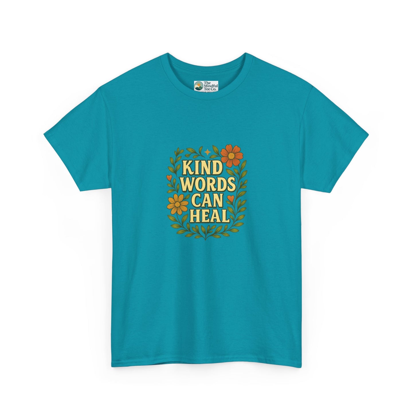 Kind Words Can Heal T-Shirt – Positivity Tee