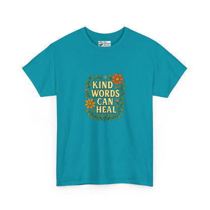 Kind Words Can Heal T-Shirt – Positivity Tee
