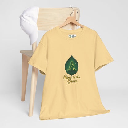 Stay in the Green T-Shirt – Meditation Tee