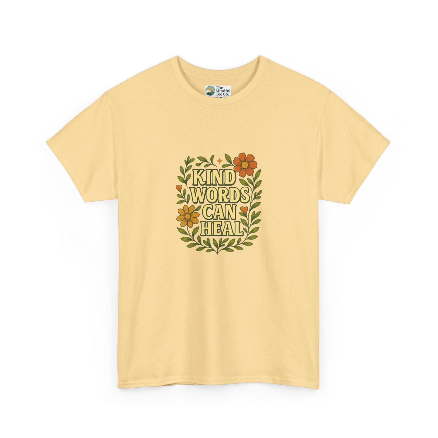 Kind Words Can Heal T-Shirt – Positivity Tee
