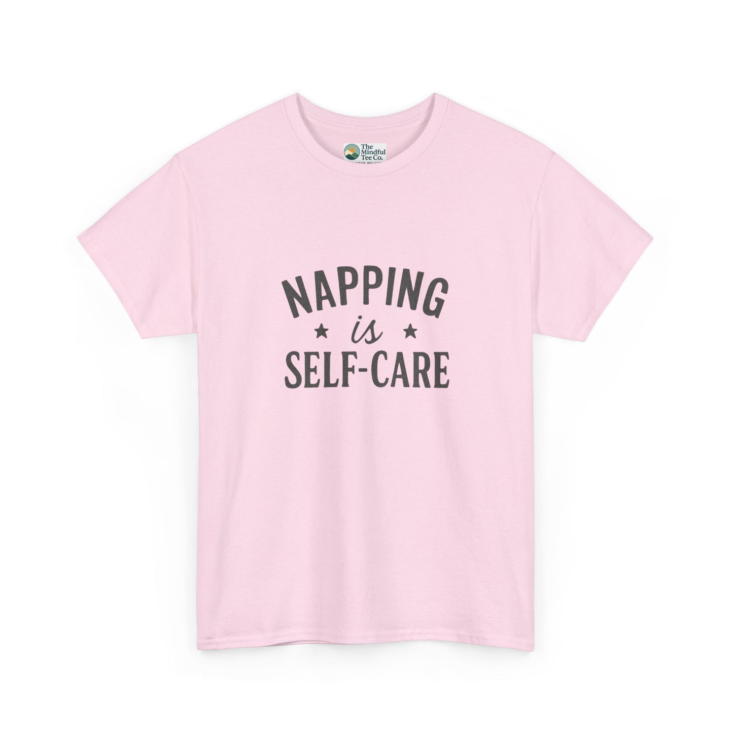 Napping Is Self-Care T-Shirt – Funny Mental Health Tee