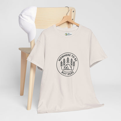 Nowhere to Be But Here T-Shirt – Nature Mindfulness Tee