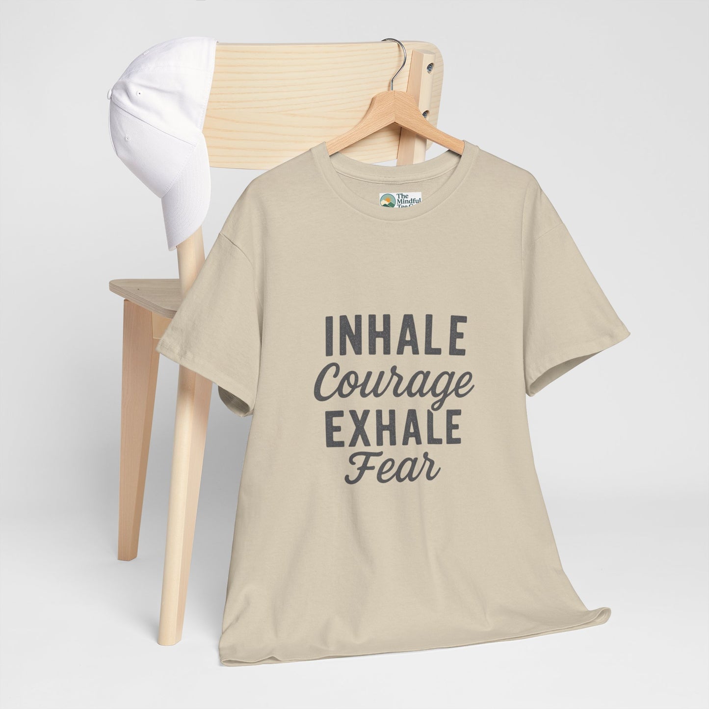 Inhale Courage, Exhale Fear T-Shirt – Mindful Affirmation Tee
