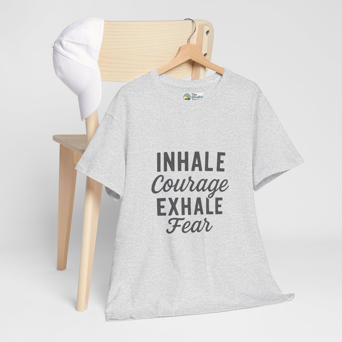 Inhale Courage, Exhale Fear T-Shirt – Mindful Affirmation Tee