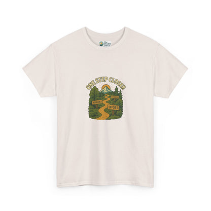 One Step Closer T-Shirt – Motivational Growth & Resilience  Tee
