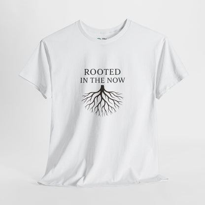 Rooted in the Now T-Shirt – Mindfulness & Grounding Tee