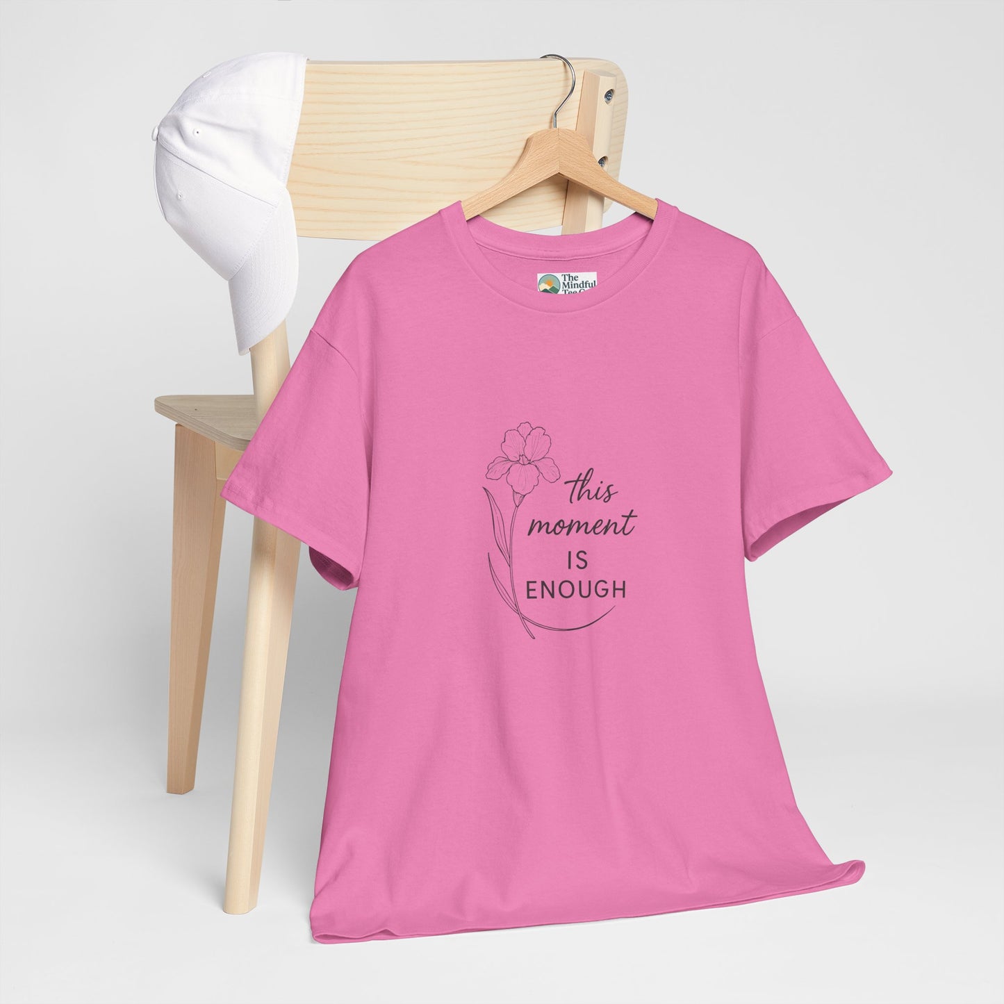 This Moment Is Enough T-Shirt – Mindfulness & Presence